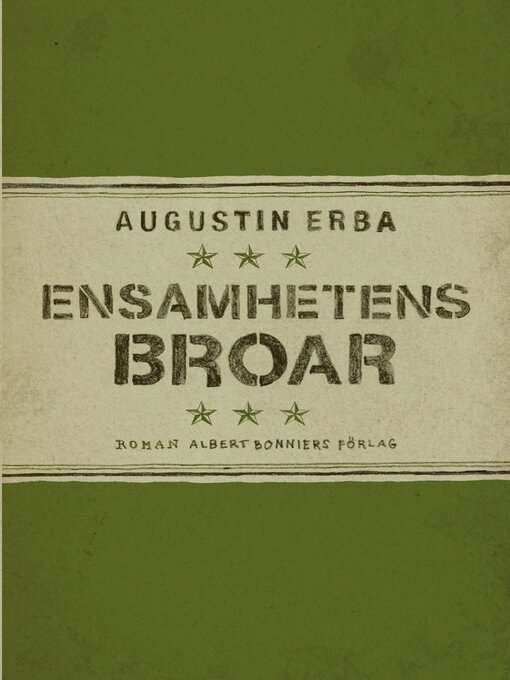 Titeldetaljer för Ensamhetens broar av Augustin Erba - Tillgänglig